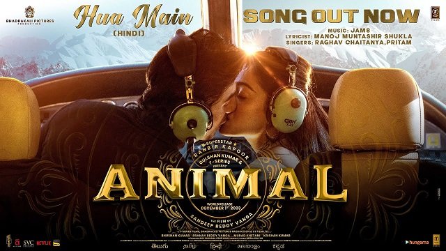 Hua Main Lyrics English Translation – Animal | Ranbir Kapoor