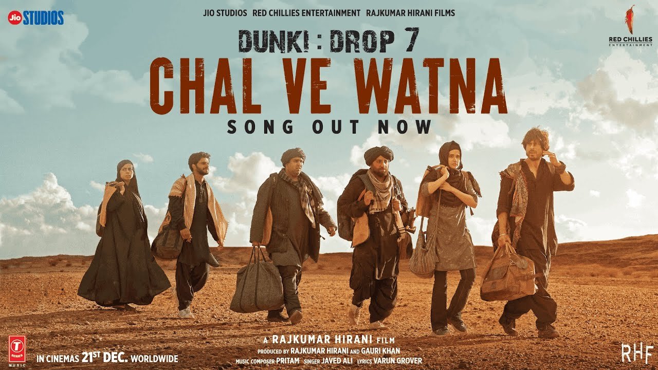 Chal Ve Watna Lyrics English Translation – Dunki | Javed Ali