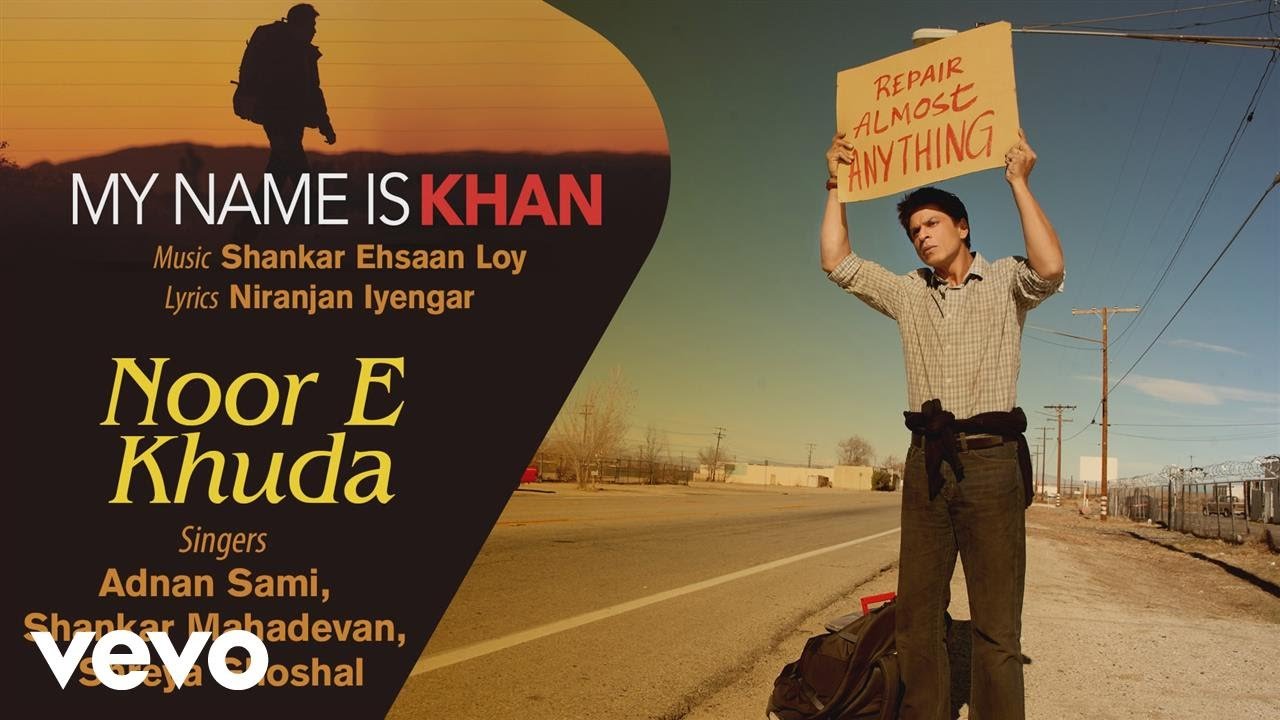 Noor-E-Khuda Lyrics Meaning In English – My Name is Khan