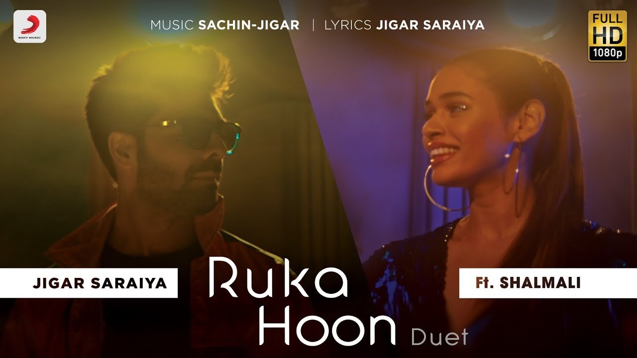 Ruka Hoon Lyrics English Translation – Jigar Saraiya