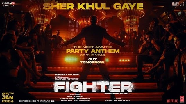 Sher Khul Gaye Lyrics English Translation – Fighter