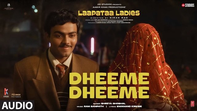 Dheeme Dheeme Lyrics English Translation – Laapataa Ladies