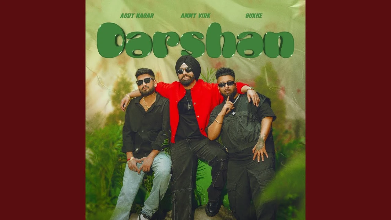 Darshan Lyrics In English – Ammy Virk | Sukh E  | Addy